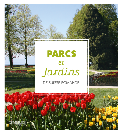 Parcs et jardins de Suisse romande